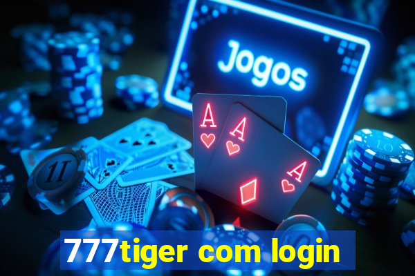 777tiger com login